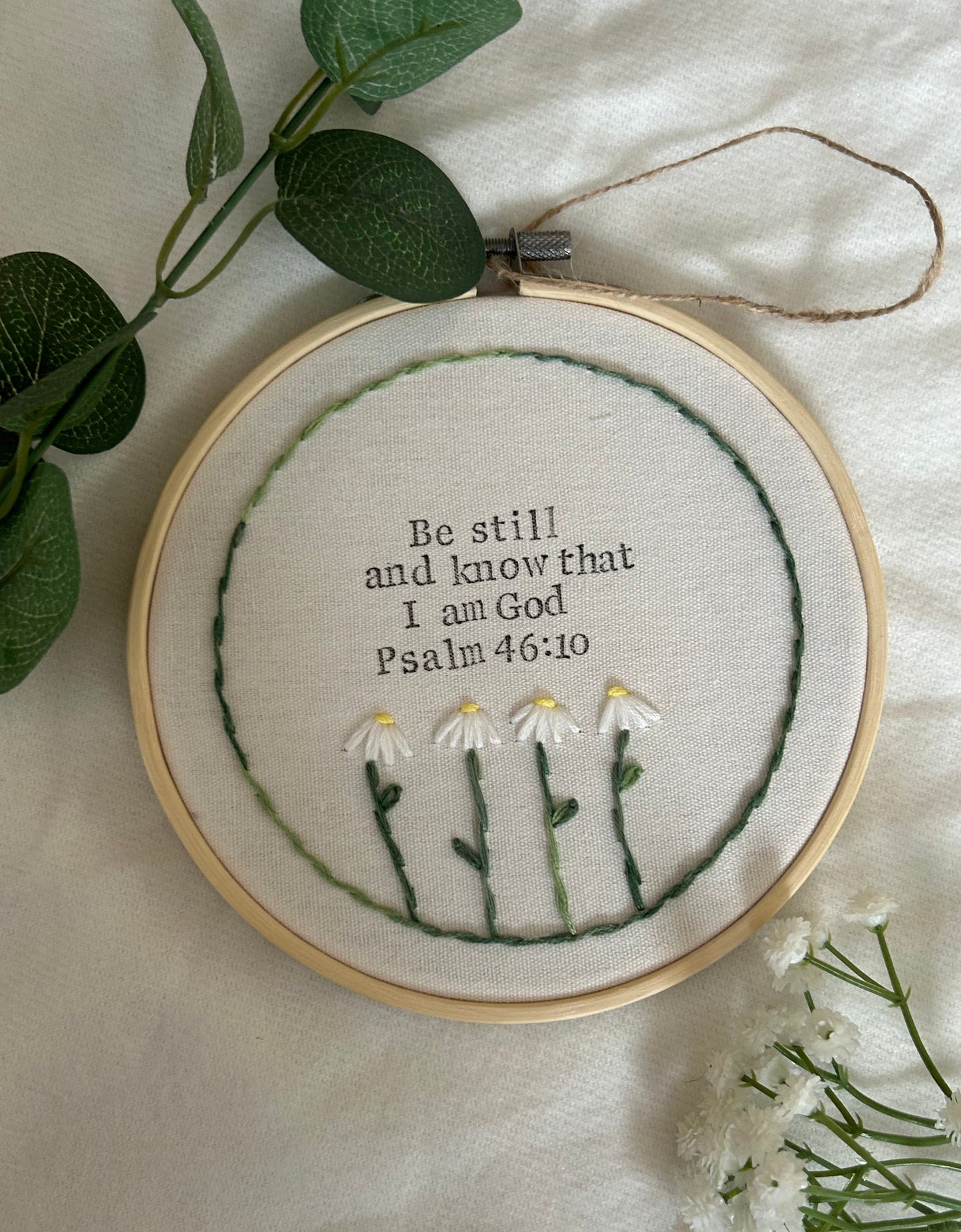 ‘Be still and know…’ 6” daisy hoop