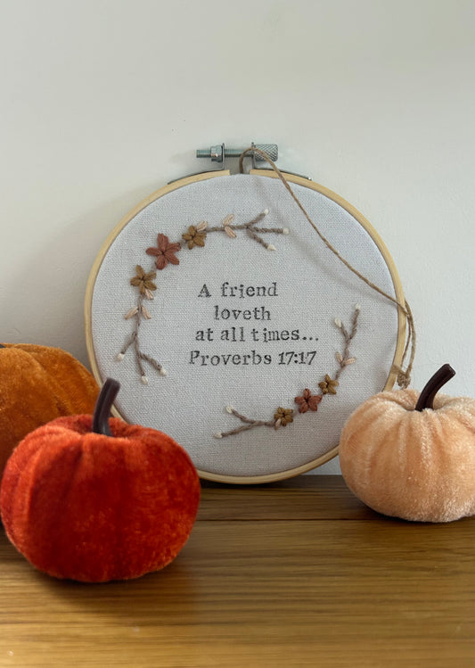 ‘A friend loveth at all times’ 5” hoop
