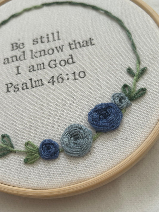 ‘Be still and know…’ 5” embroidered hoop