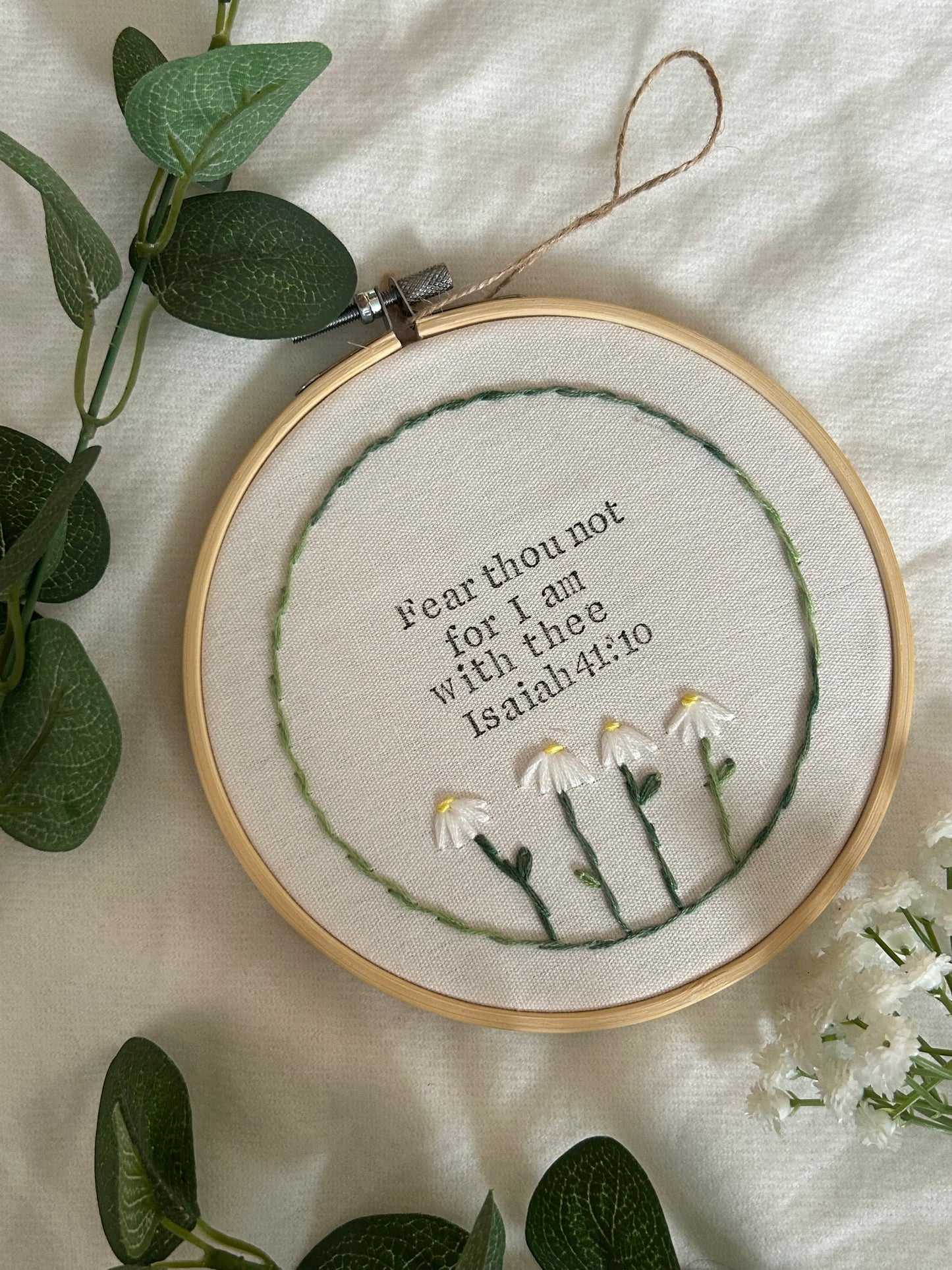 ‘Fear thou not…’ 6” daisy hoop