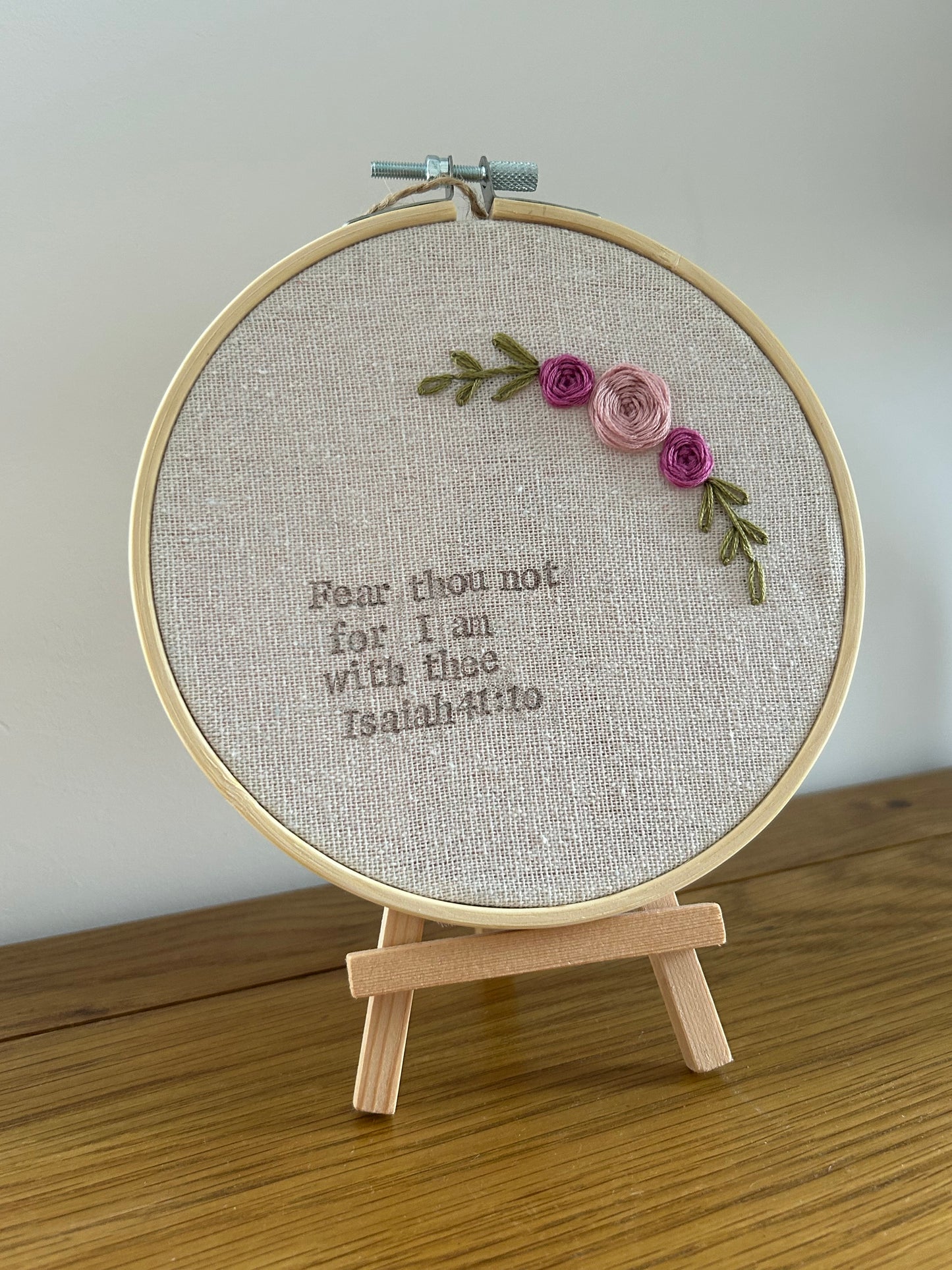‘Fear thou not’ 6” embroidered hoop